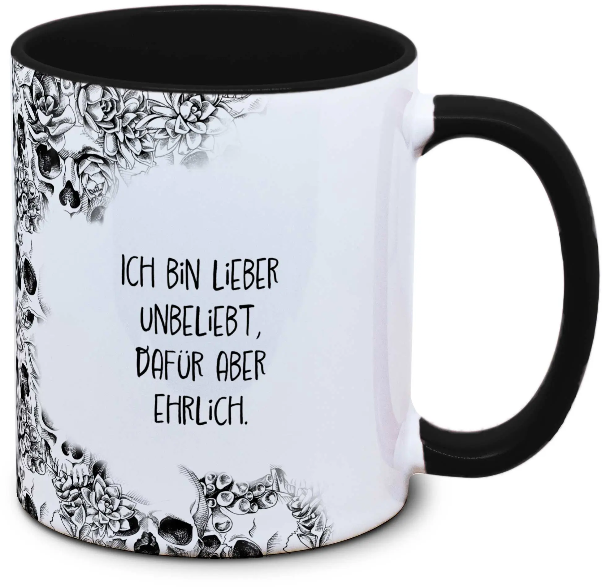 Totenkopf "ich bin lieber unbeliebt..." - Tassenkasper