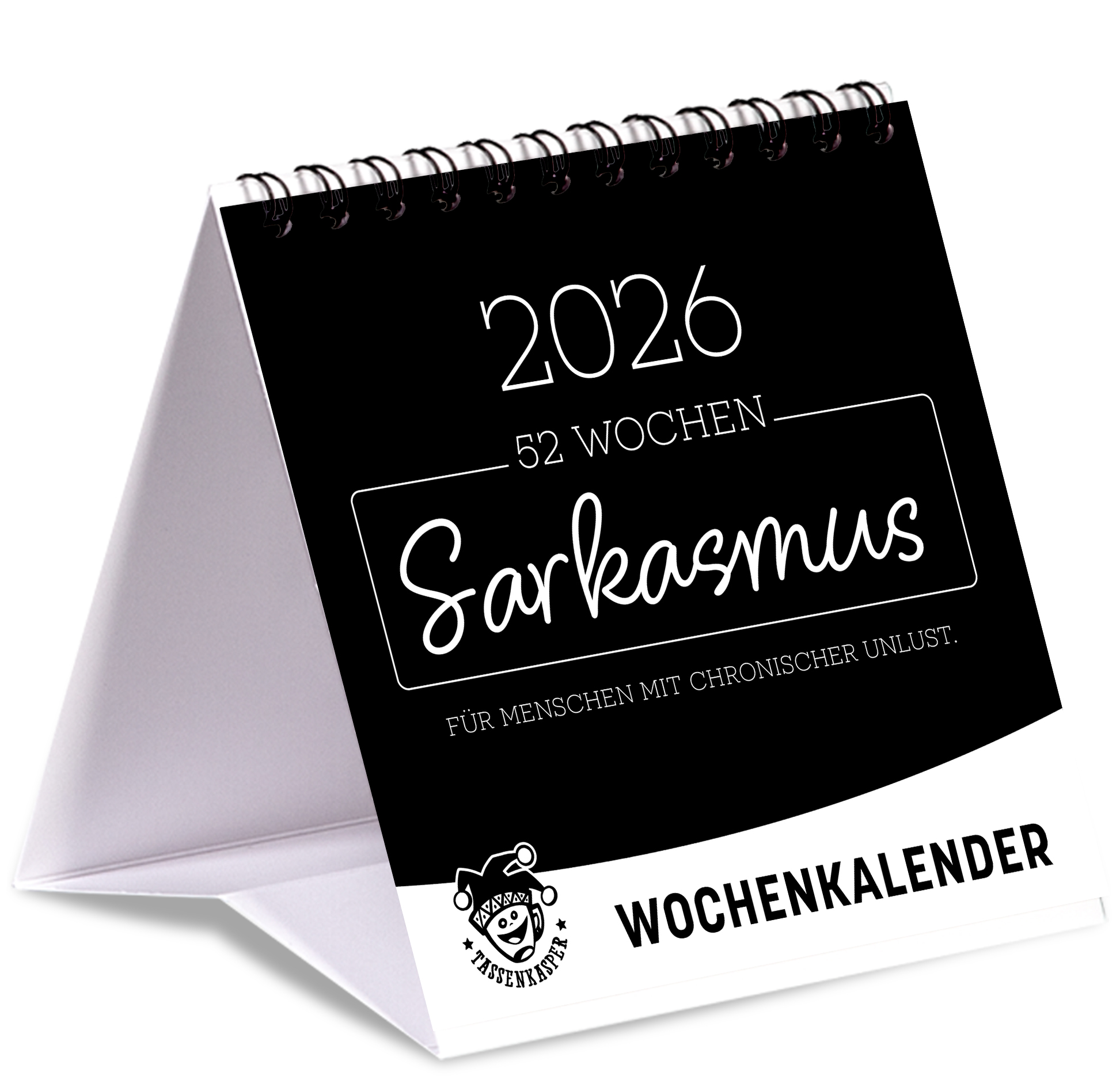 Sarkasmus Tischkalender 2026 - Tassenkasper